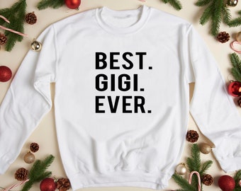 Gigi Sweatshirt, Gigi Gift, Gigi Crewneck, Gigi Sweater, Mothers Day Gift, Christmas Gift, Grandma Gift, Grandma Sweatshirt