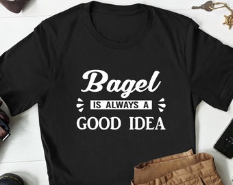 Bagel Lover Shirt, Bagel Gift, Bagel Shirt, Bagel Breakfast Shirt, Bagel Breakfast Gift, Funny Bagel T-Shirt, Bagel Lover Gift