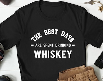 Whiskey Gift, Whiskey Shirt, Whiskey Lover Shirt, Whiskey Lover Gift, Funny Whiskey T-Shirt, Whiskey Drinking T-Shirt, Whiskey Gift Men