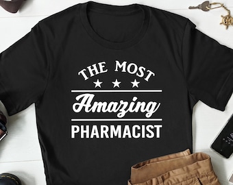 Pharmacist Shirt, Pharmacist Gift, Christmas Gift for Pharmacist, Pharmacist Graduate Shirt, Pharmacy Shirt, Pharmacology Gift, Pharmacy Tee