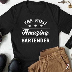 Bartender Shirt, Bartender Gift, Funny Bartender T Shirt, Gift for Bartender, Bartending Shirt, Bartending Gift, Bartender T-shirt