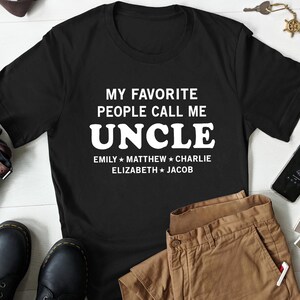 Customized Uncle T-Shirt, Personalized Uncle Shirt, Fathers day Shirt, New Uncle Shirt, Gifts For Uncle, Custom Uncle Shirt