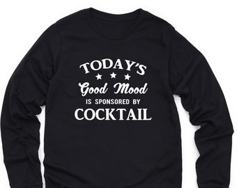 Cocktail Shirt, Gifts for Cocktail Drinker, Cocktail Sweatshirt, Cocktail Lover Sweater, Funny Cocktail Drinking Crewneck