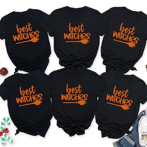 Best Witches Shirt, Funny Halloween shirt, Halloween gift, Halloween, Witch shirt, Halloween Girls Group Shirt, Girls Halloween Party Tees