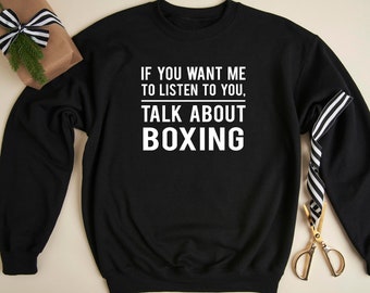 Boxing Sweatshirt, Boxing Gift, Boxer Sweatshirt, Boxer Sweater, Boxing Lover Gift, Boxing Pullover, Boxing Gift Men