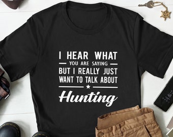 Hunting Gifts, Hunting Shirt for Men, Hunting Lover Shirt, Hunting Lover Gift, Hunting Gift for Him, Hunting Shirt for Him, Gift for Hunter