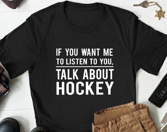 Hockey Shirt Gifts For Hockey Lover Hockey Gift Idea Funny Hockey Shirt Christmas Gifts Funny tshirts Birthday Gift Funny Hockey Gifts