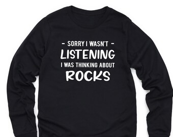 Geologist Sweatshirt, Geologist Gift, Rocks Shirt, Geology Student Shirt, Geology Teacher Sweater, Geology Long Sleeve Shirt