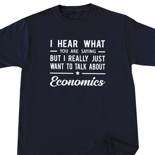 Economist Gift, Economist Shirt, Economics Shirt, Economics Gift, Economics Professor Shirt, Economics Student Shirt