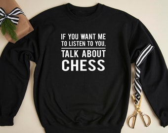 Chess Sweatshirt, Chess Lover Gift, Chess Sweater, Chess Pullover, Chess Player Gift, Chess Player Sweater, Funny Chess Gift