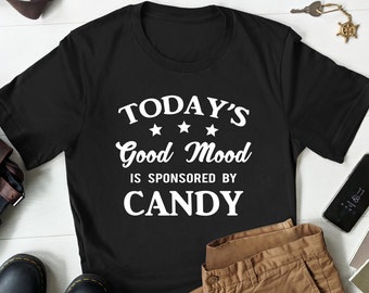 Candy Lover Shirt, Candy Lover Gift, Candy Shirt, Candy Gift, Candy Eater Shirt, Candy Eating Gift, Candy Christmas Gift, Candy Birthday