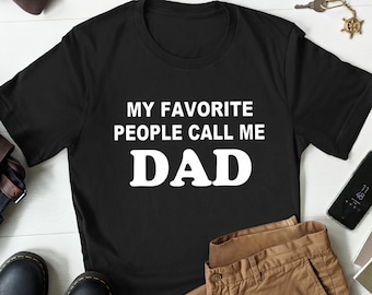 Funny Dad Shirt, Fathers Day Gift, Shirt for Dad, Gift for Dad, New Dad Shirt, Father's Day Shirt, Dad Birthday Gift, Funny Gifts for Dad