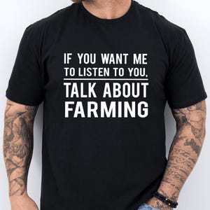 Funny Farming Shirt, Gift for Farmer, Farming Gift, Farmer Shirt, Agriculture Shirt, Agriculture Gift, Farming Lover Shirt