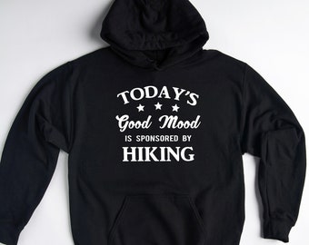 Hiking Hoodie, Hiking Sweatshirt, Funny Hiking Gift, Hiking Lover Gift, Hike Gift, Hiker Pullover, Hiker Sweater