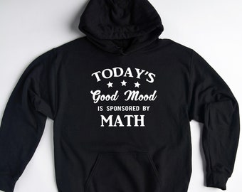 Math Hoodie, Math Sweatshirt, Math Teacher Gift, Math Student Gift, Mathematician Hoodie, Mathematician Pullover, Funny Math Sweater