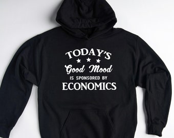 Economics Hoodie, Economist Sweatshirt, Economics Gift, Economist Hoodie, Funny Economist Pullover