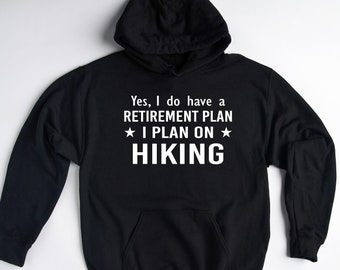 Hiker Hoodie, Hiker Pullover, Hiking Lover Gift, Mountain Hiking Sweatshirt, Gift for Hiker, Hiking Sweater
