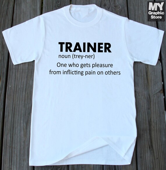 Funny Fitness Trainer T-Shirts & T-Shirt Designs