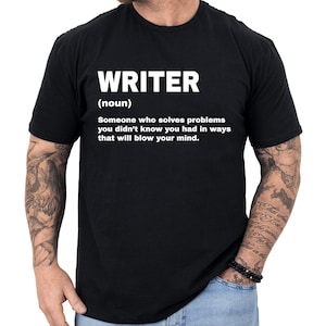 Writer Shirt, Writer Definition Shirt, Gift for Writer, Writer Gifts, Funny Writer T-shirt Men & Women S-3XL