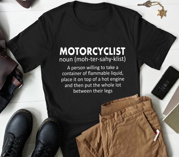 Motorcycle T-shirt Funny Motorcyclist Shirt Gift For Biker Christmas Gifts Funny Motorcycle T-shirt Fathers Day Gift Motorcycle Racing Shirt