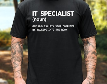 Funny IT Specialist Shirt, Computer Support Tee, Network Troubleshooting T-Shirt