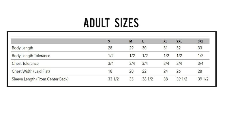 May include: A size chart for adult clothing with measurements in inches for body length, chest width, and sleeve length. The chart includes sizes S, M, L, XL, 2XL, and 3XL.