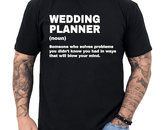 Wedding Planner Shirt, Wedding Planner Definition Shirt, Gift for Wedding Planner, Wedding Planner Gifts, Men & Women S-3XL