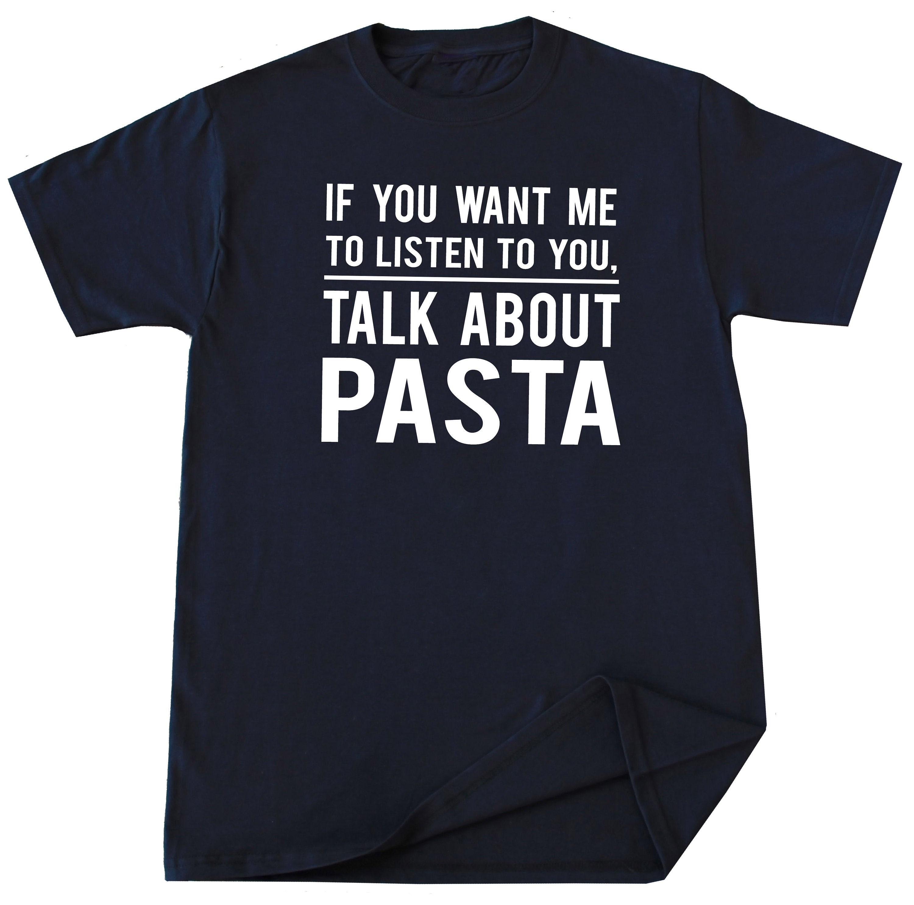 Pasta Shirt Pasta Lover T Shirt Pasta Lover Gift Pasta Etsy