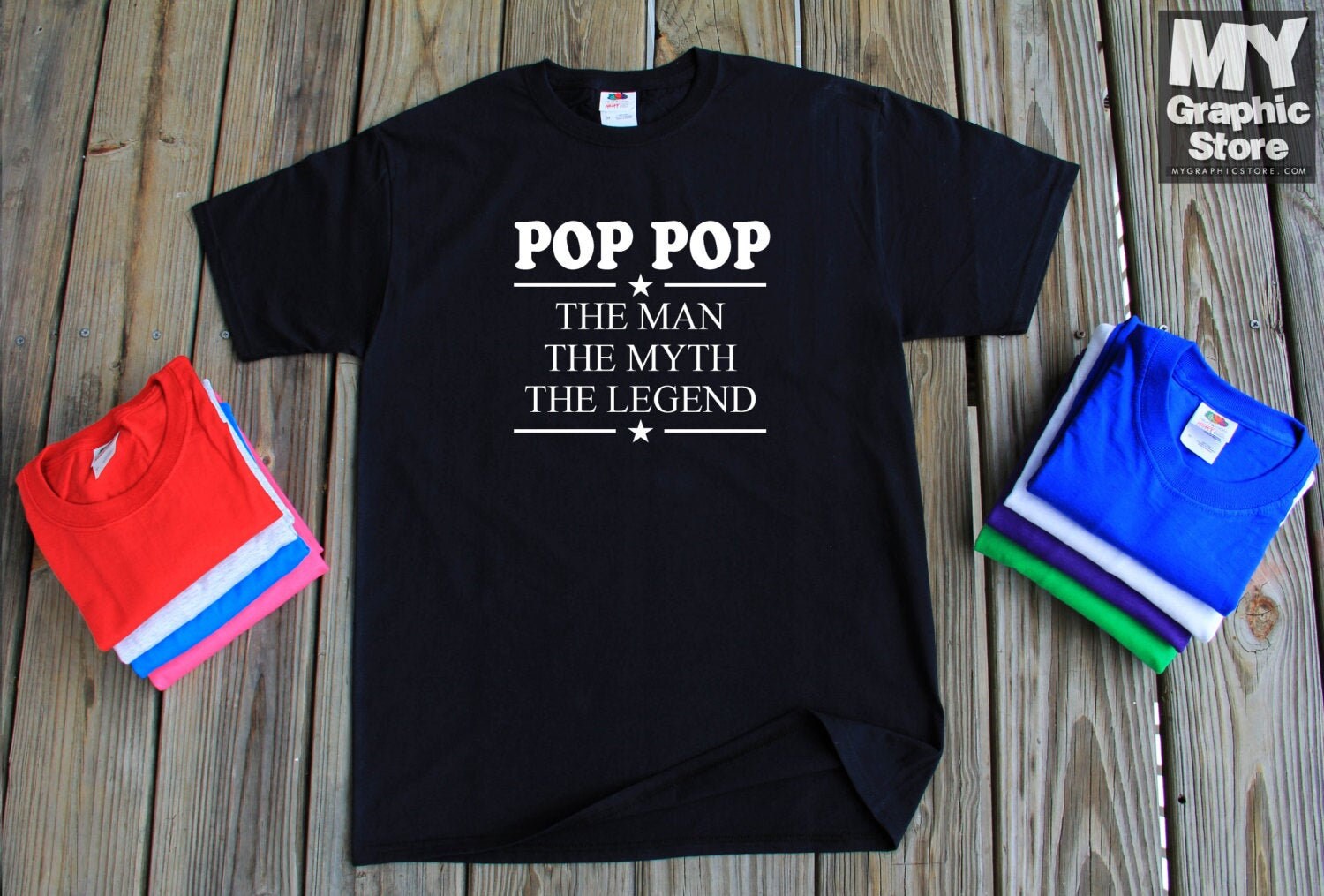 POP POP the Man the Myth the Legend T-Shirt