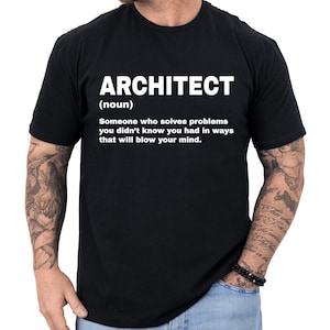 Architect Shirt, Architect Gift, Architect T shirt, Gifts for Architect