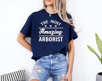 Arborist Shirt, Arborist Gift, Funny Forester Shirt, Tree Climber T Shirt, Forestry Tee, Tree Worker Gift, Lumberjack Shirt