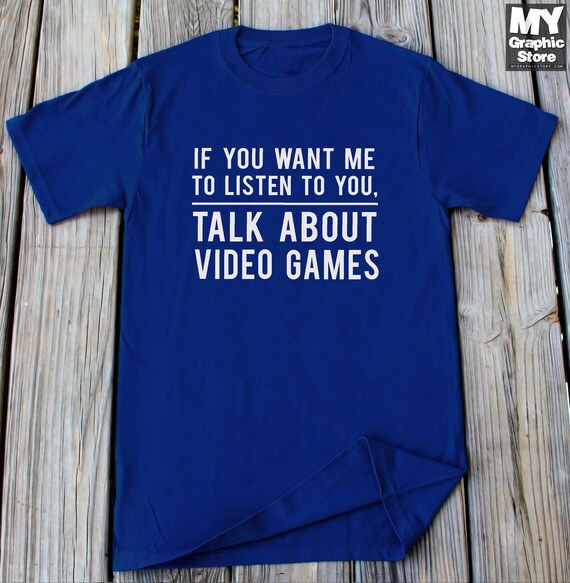 Video Game Shirt Funny Gaming T Shirt Funny T Shirts Funny Etsy