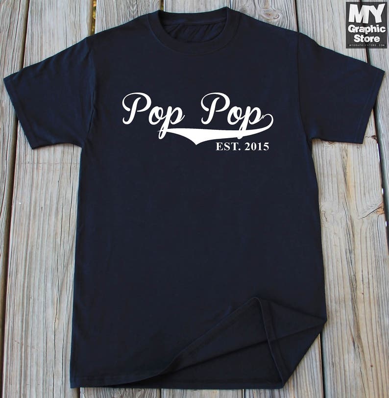Pop Pop Shirt Est 2015 Shirt Funny Gift For Pop Pop Est. 2015 Fathers Day Shirt Grandpa Shirt Gift For Grandpa Fathers Day Gift Pop Shirt image 3