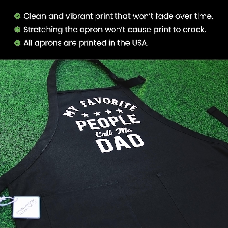 May include: Black apron with white text that reads "My Favourite People Call Me Dad" with four stars above the word "People".