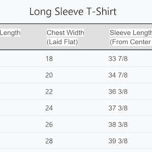 May include: Size chart for a long-sleeve t-shirt showing measurements in inches for body length, chest width, and sleeve length.
