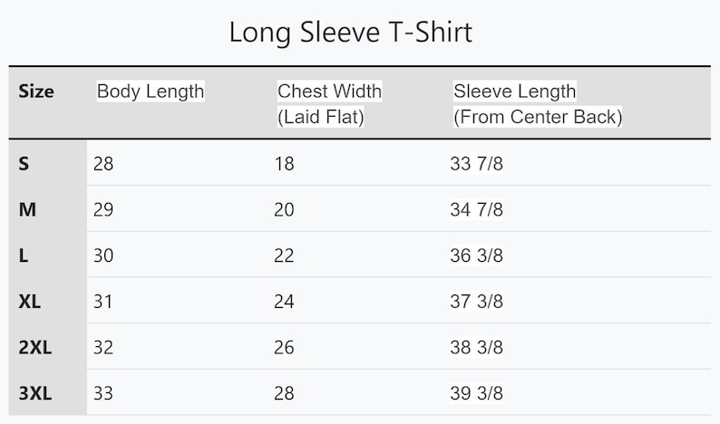 May include: Size chart for a long-sleeve t-shirt showing measurements in inches for body length, chest width, and sleeve length.