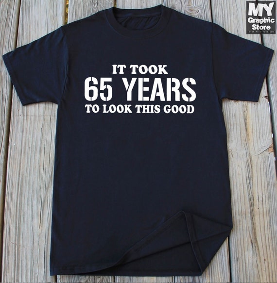 65th Birthday Gift 65th Birthday Shirt 65th Birthday | Etsy