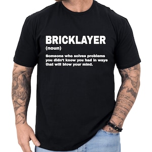 Bricklayer Gift, Bricklayer Definition Shirt, Gift for Bricklayer, Funny Bricklayer T Shirt, Bricklayer Gifts