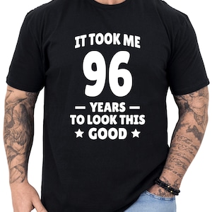 96th Birthday Gift, 96 Birthday Shirt, Gifts for 96th Birthday, 96th Birthday Gift for Men, Turning 96 Birthday T-shirt