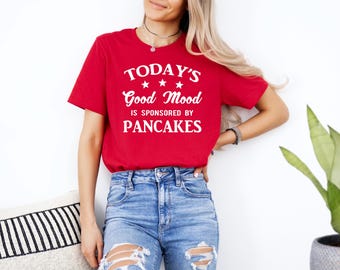 Pancakes Shirt, Gift for Pancake Lover, Pancakes Gifts, Pancakes Enthusiast, Funny Pancakes T-shirt