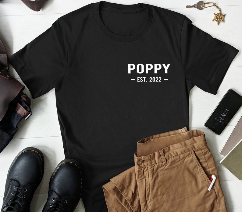 Poppy Est Shirt New Poppy Shirt Gifts for Poppy Fathers Day Gift Poppy Reveal Shirt Pregnancy Reveal Gift Grandad Gift Grandpa 2024 image 1