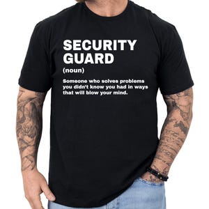 Security Guard Gift, Security Guard Definition Shirt, Gift for Security Guard, Security Guard Gifts, Security Guard T Shirt