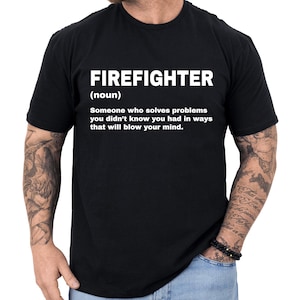 Firefighter Gift, Firefighter Definition Shirt, Gift for Firefighter, Firefighter Gifts