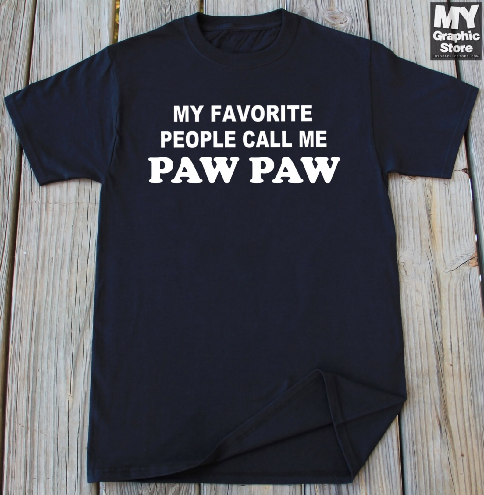 Paw Paw Shirt My Favorite People Call Me Paw Paw Shirt Fathers Etsy