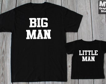 Big Man Little Man Shirts Father and Son Matching Shirts Fathers Day Shirt Daddy and Baby Shirts New Dad Shirt Dad and Son shirt