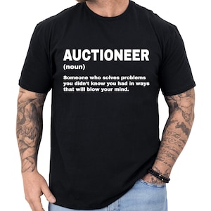 Auctioneer Shirt, Auctioneer Gift, Auctioneer T shirt, Gifts for Auctioneer