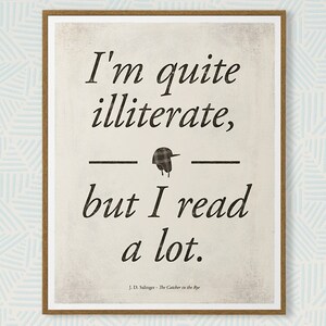Salinger&#39;s The Catcher in the Rye - Medium literary quote print, literature poster, bookish gift, bookworm, bibliophile, Instant Download