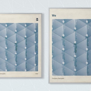May include: Two vintage-style posters with a minimalist design. Each poster features a blue and white geometric pattern with a single figure standing in the center. The text "We" is at the top of each poster, and the author "Yevgeny Zamyatin" and the year "1924" are at the bottom.