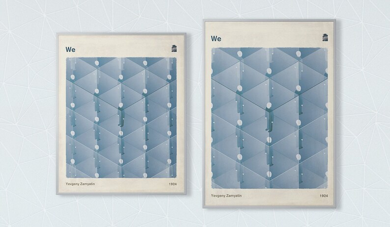 May include: Two vintage-style posters with a minimalist design. Each poster features a blue and white geometric pattern with a single figure standing in the center. The text "We" is at the top of each poster, and the author "Yevgeny Zamyatin" and the year "1924" are at the bottom.