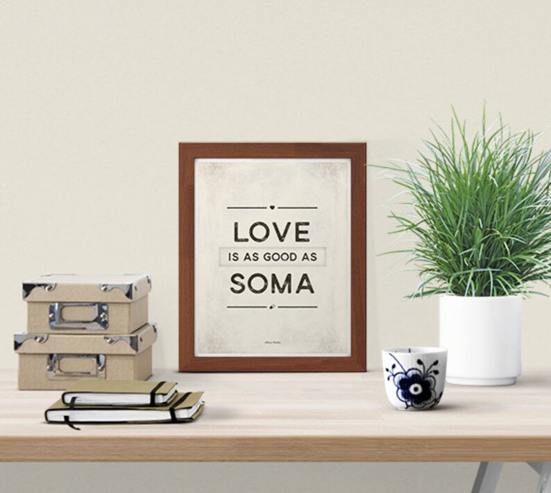 soma brave new world quotes soma brave new world quotes